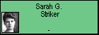 Sarah G.  Striker