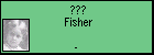 ??? Fisher
